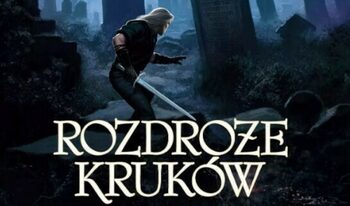 Излиза нов роман от “Вещерът” – според “Форбс” поредицата е в топ 30 за всички времена